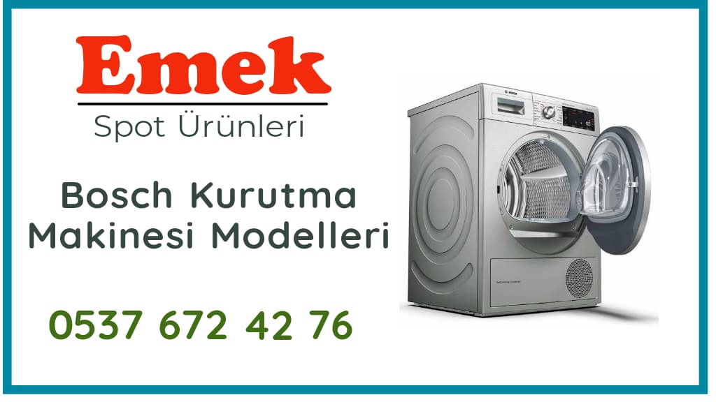 Bosch Kurutma Makinesi Hakkında Bilmeniz Gerekenler 0537 672 42 76