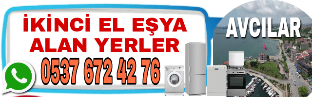 Avcılar İkinci El Eşya Alan Yerler