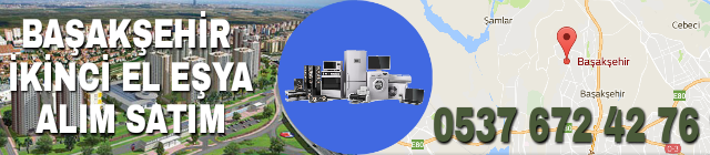 İkinci El Eşya Alanlar Başakşehir