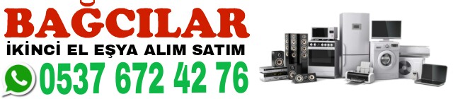 İkinci El Eşya Alan Yerler Bağcılar